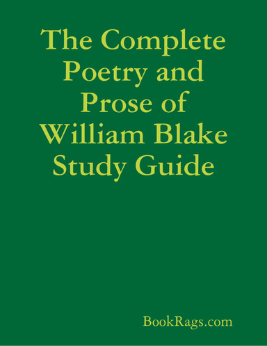 The Complete Poetry and Prose of William Blake Study Guide