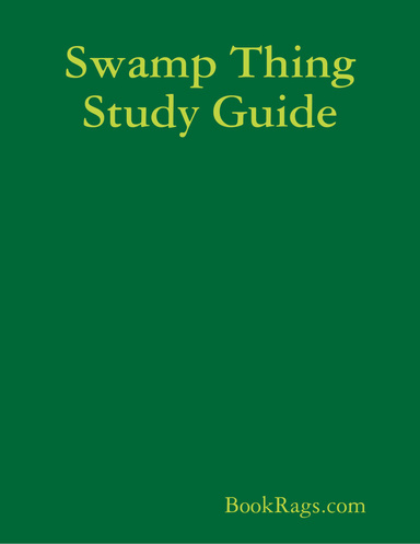 Swamp Thing Study Guide