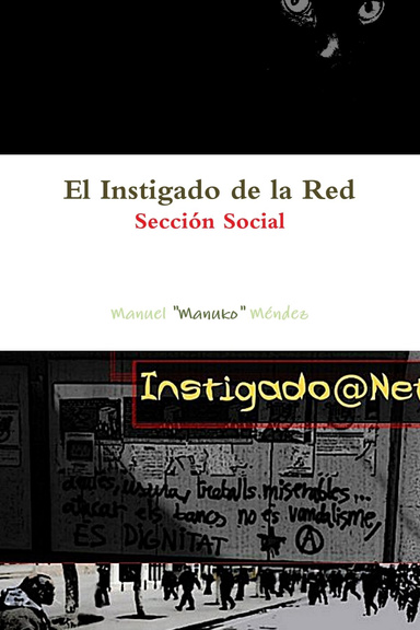 El Instigado de la Red - Sección Social (Tapa dura)