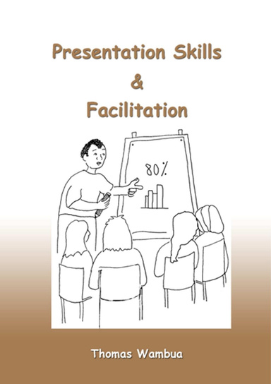 Presentation Skills and Facilitation