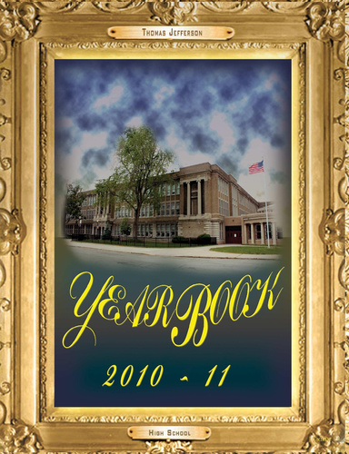 Thomas Jefferson High School Yearbook 2010-11