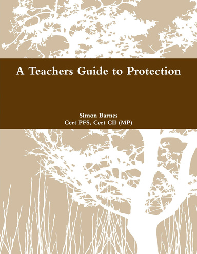 A Teachers Guide to Protection