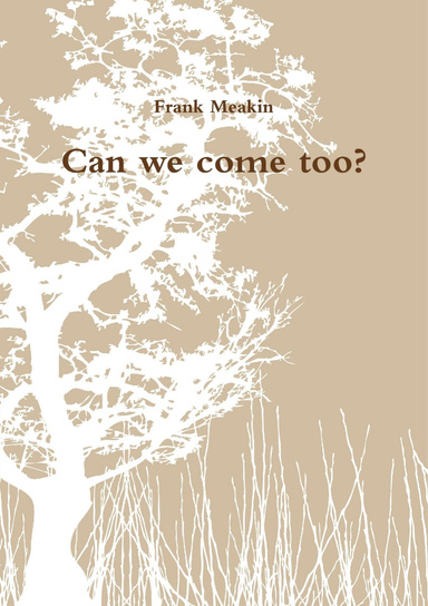 Can we come too?