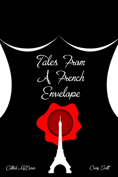 Tales From A French Envelope