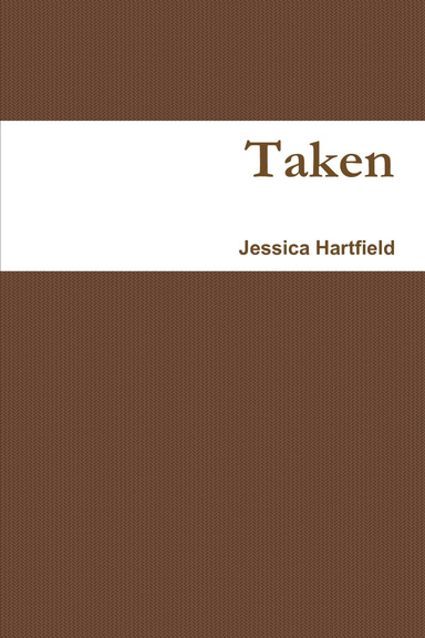 Taken