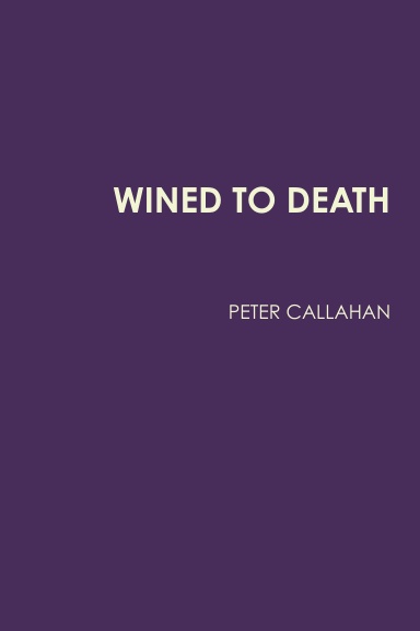 WINED TO DEATH