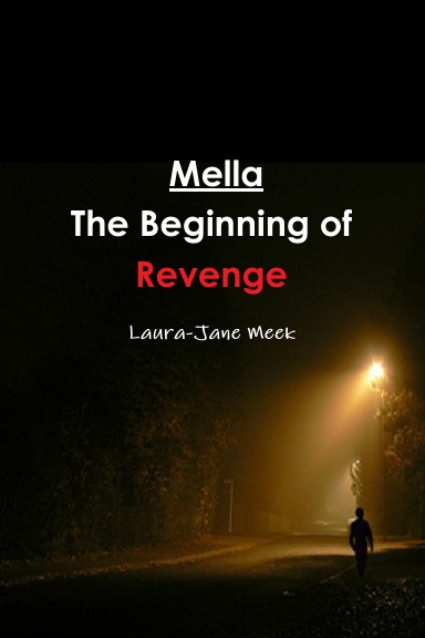 Mella The Beginning of Revenge
