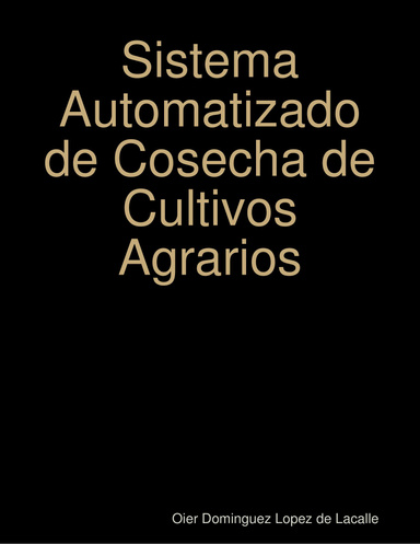 Sistema Automatizado de Cosecha de Cultivos Agrarios