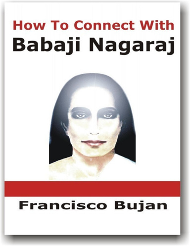 How To Connect With Babaji Nagaraj