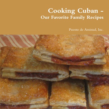 Cooking Cuban: Our Favorite Family Recipes