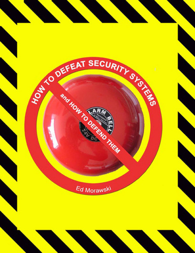 How to Defeat Security Systems and How to Defend Them