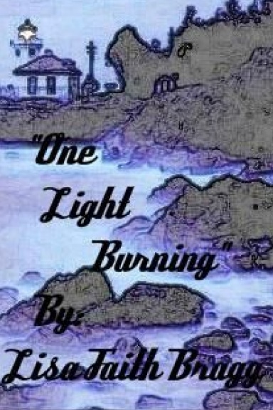 One light burning