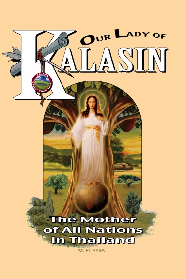 Our Lady of Kalasin - Mother of All Nations