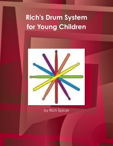 Rich's Drum System for Young Children