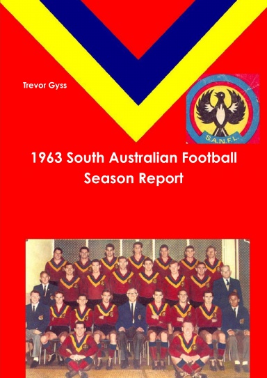 1963 South Australian Football Season Report