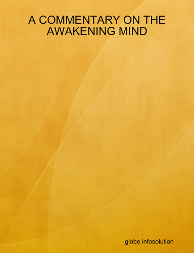 A COMMENTARY ON THE AWAKENING MIND