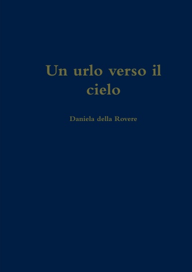 Un urlo verso il cielo