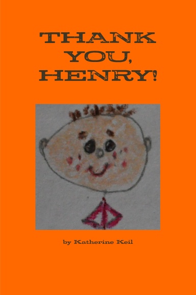 THANK YOU, HENRY!