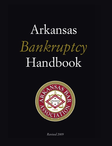 Arkansas Bankruptcy Handbook for Non-Members