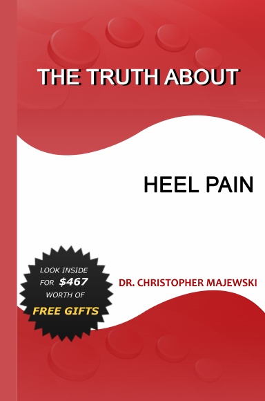 The Truth About Heel Pain