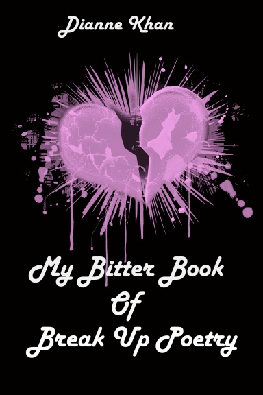 My Bitter Book of Breakup Poetry