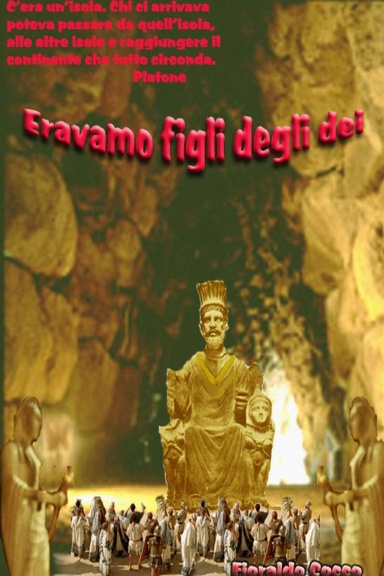 Eravamo figli degli Dei
