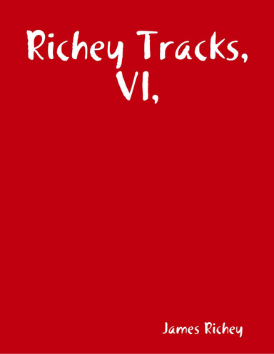 Richey Tracks,  VI,   EBook