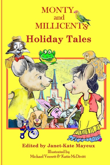 Monty and Millicent's Holiday Tales