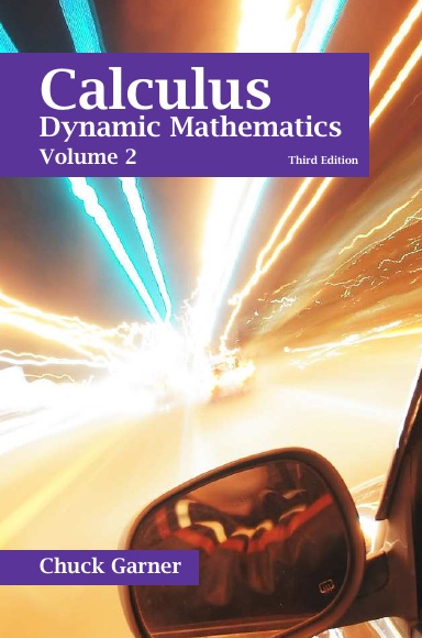 Calculus: Dynamic Mathematics, Volume Two