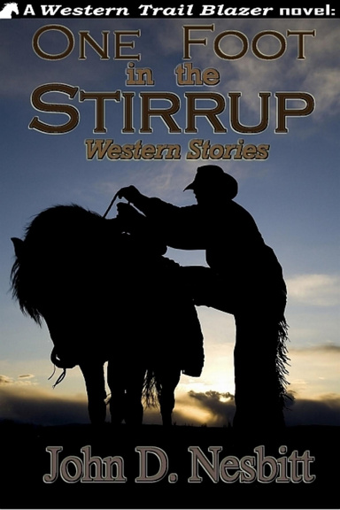 One Foot in the Stirrup