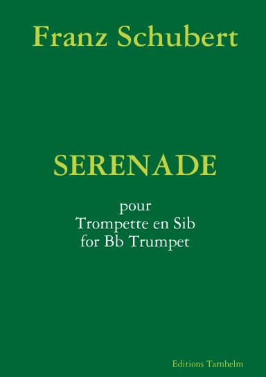 SERENADE - pour Trompette Sib / for Bb Trumpet