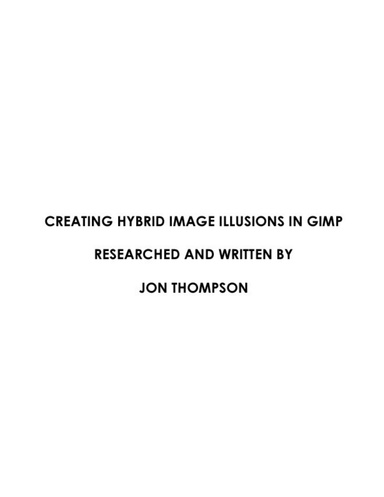 Creating Hybrid Image Illusions In GIMP