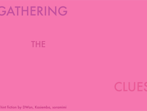 Gathering the Clues