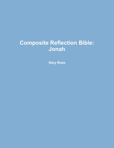 Composite Reflection Bible: Jonah