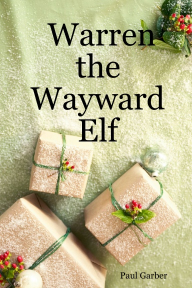 Warren the Wayward Elf