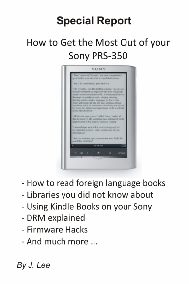 How to Get the Most Out of your Sony PRS-350