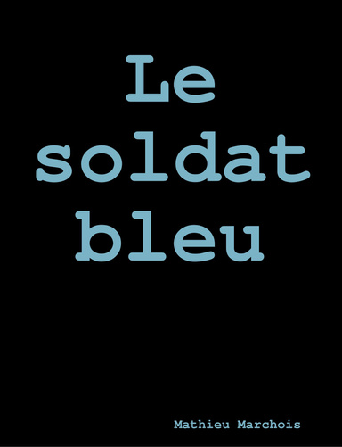 Le soldat bleu