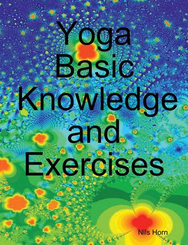 Yoga Basic Knowledge and Exercises