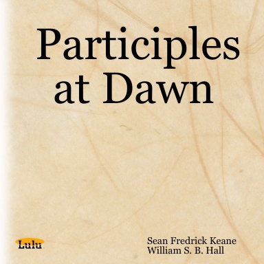 Participles at Dawn