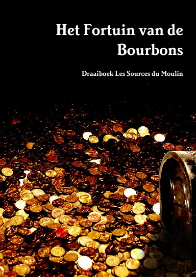 Het Fortuin van de Bourbons