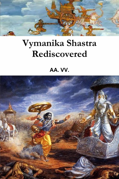Vymanika Shastra Rediscovered
