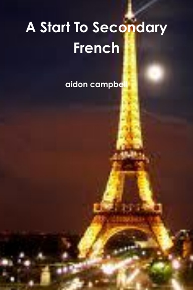 A Start To Secondary French