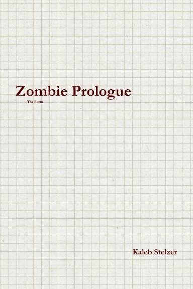 Zombie Prologue