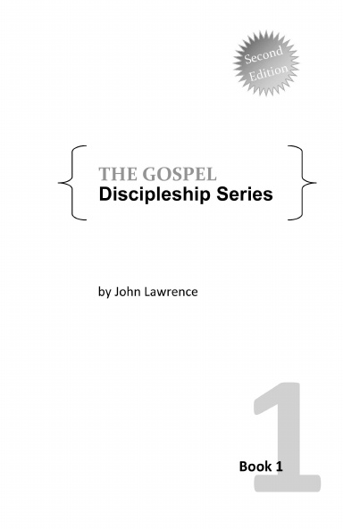 The Gospel:  Discipleship Series