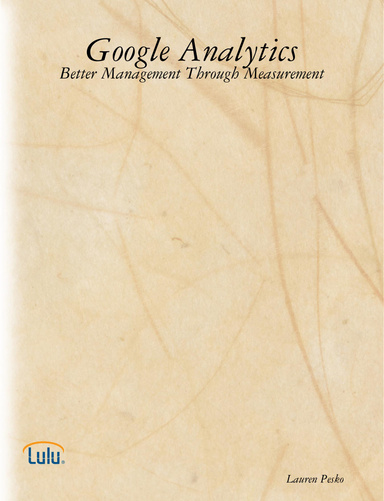 Google Analytics - Better Management Through Measurement