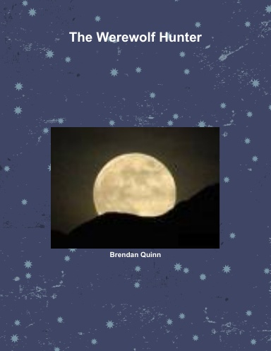 The Werewolf Hunter