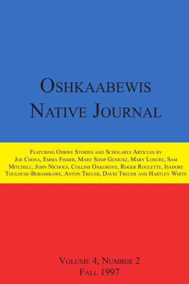 Oshkaabewis Native Journal (Vol. 4, No. 2)