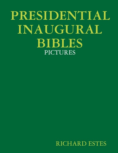 PRESIDENTIAL INAUGURAL BIBLES - PICTURES