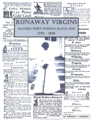 Runaway Virgins: Danish West Indian Slave Ads 1770-1848