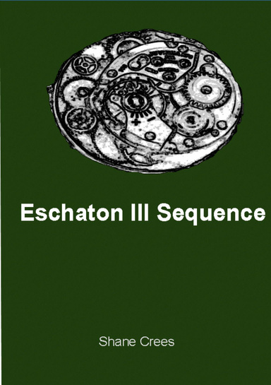 Eschaton 3 Sequence